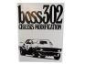 FORD MUSTANG 1969-1970 BOSS 302 FASTBACK Chassis Modifications SCOTT DRAKE MP-11