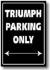 PLAQUE DE MTAL DCORATION PARKING SING TRIUMPH*